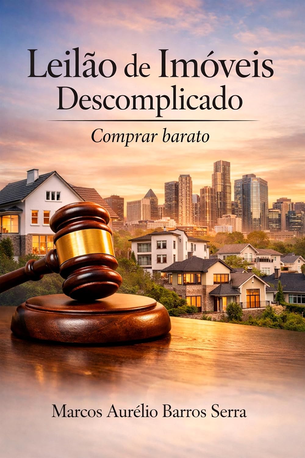 Capa do livro Leilão de Imóveis Descomplicado